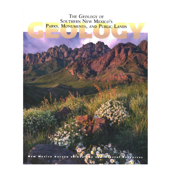Geology of Southern New Mexico's Parks, Monuments, and Public Lands
