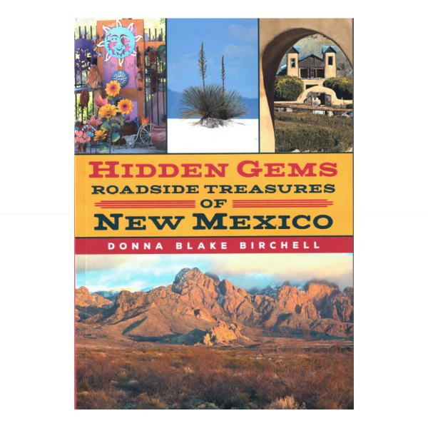 Hidden Gems: Roadside Treasures of New Mexico
