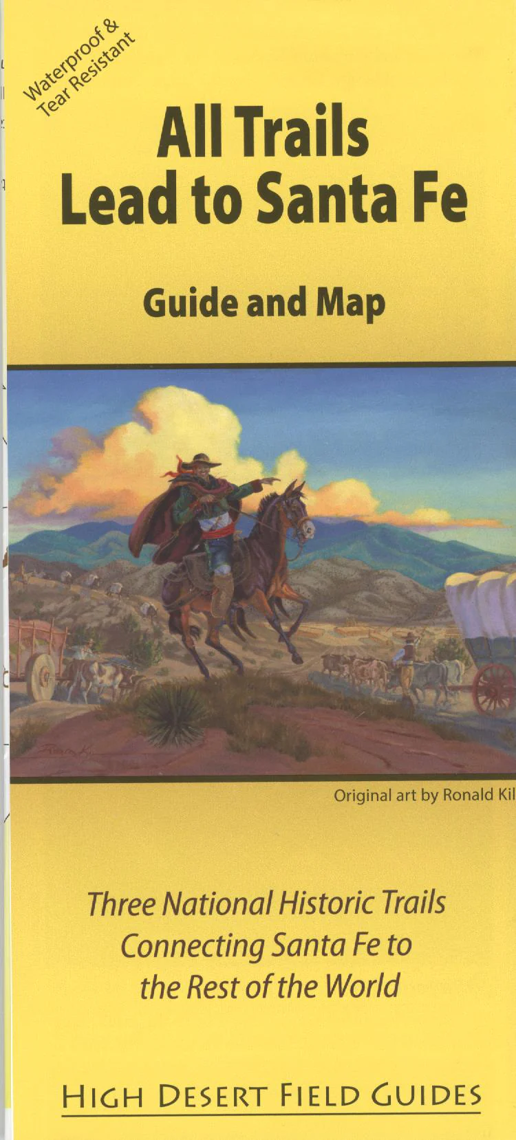 Map: All Trails Lead to Santa Fe NM