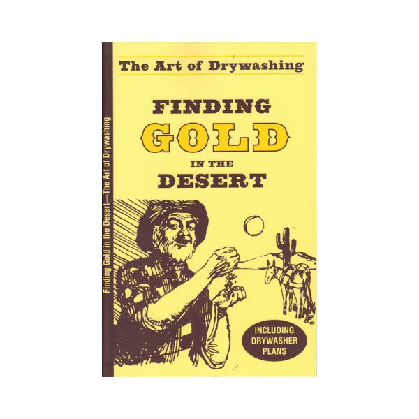 The Art of Drywashing: Finding Gold in the Desert