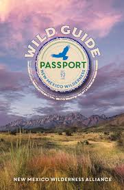 Wild Guide Passport New Mexico Wilderness Alliance - Image 2