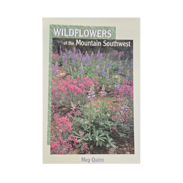 Wildflowers of the Mountain Southwest