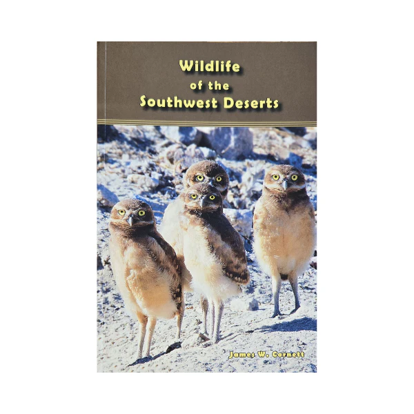 Wildlife of the Southwest Deserts
